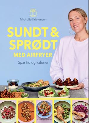 Sundt & sprødt med airfryer