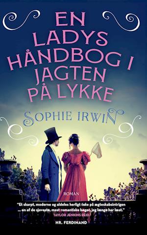 En ladys håndbog i jagten på lykke-Sophie Irwin-Bog