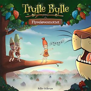 Trylle Bylle Bang - Flyveløvenottet - afsnit 8