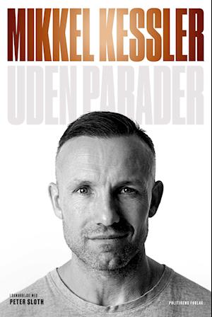 Mikkel Kessler - Uden parader