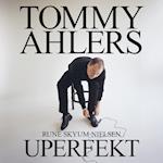 Tommy Ahlers - Uperfekt