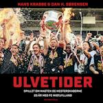 Ulvetider - spillet om magten og mesterskaberne