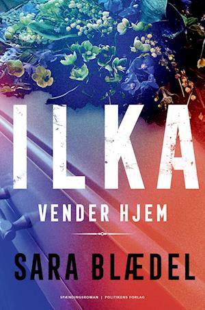 Ilka vender hjem