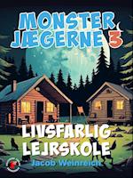 Livsfarlig lejrskole