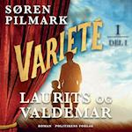 Varieté. Laurits og Valdemar - del 1