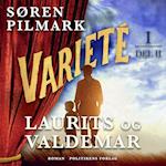 Varieté. Laurits og Valdemar - del 2