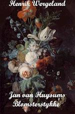 Jan van Huysums blomsterstykke