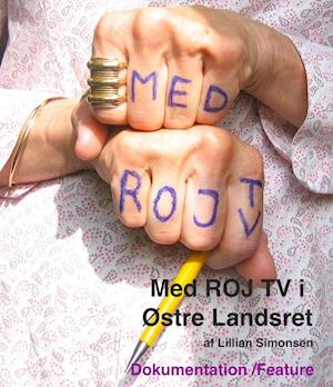 Med ROJ TV i Østre Landsret