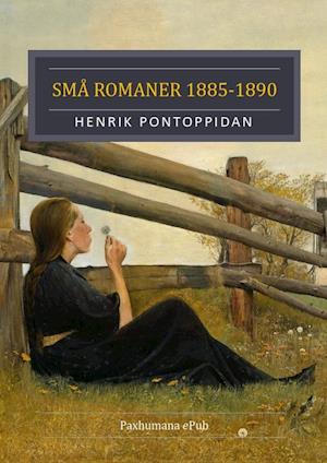Små Romaner, 1885-1890
