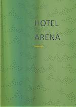 Hotel Arena