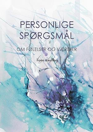 Personlige spørgsmål om følelser og værdier