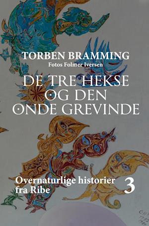 De tre hekse og den onde grevinde