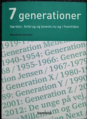 7 generationer - værdier, forbrug og levevis nu og i fremtiden