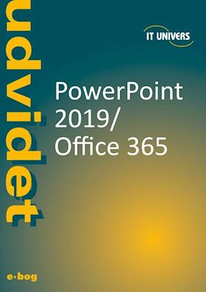 PowerPoint 2019 og Office 365 - udvidet præsentation