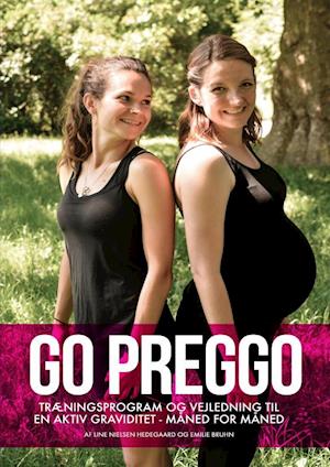 GoPreggo - Træningsprogram og vejledning til en aktiv graviditet - måned for måned