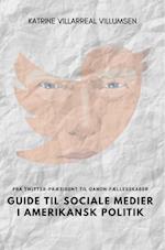 Guide til sociale medier i amerikansk politik