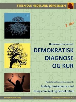 Hofnarren har ordet - demokratisk diagnose og kur