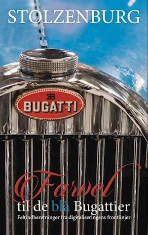 Farvel til de blå Bugattier