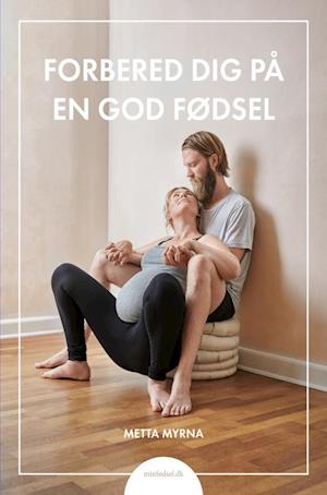 Forbered dig på en god fødsel