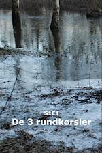 S1E1: De 3 rundkørsler