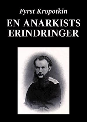 En Anarkists Erindringer