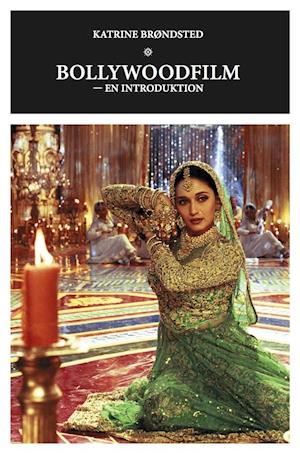 Bollywoodfilm - en introduktion