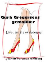 Gurli Gregersens gemakker - Livet set fra et gadespejl