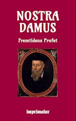 Nostradamus fremtidens profet