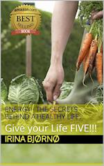 Energy – the secrets behind the healthy life