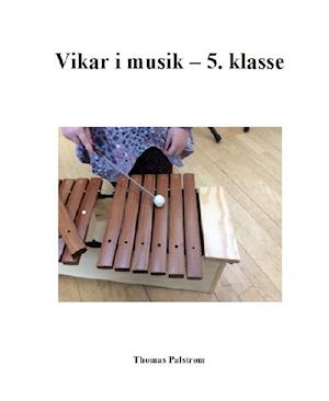 Vikar i musik - 5. klasse