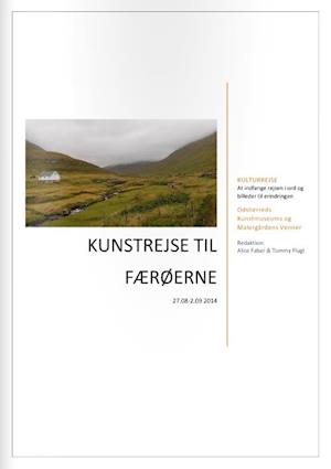 Kulturrejse til Færøerne
