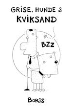 Grise, hunde & kviksand