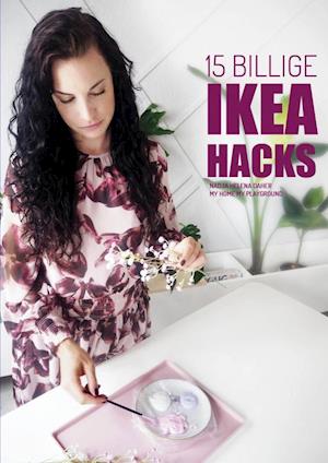 15 BILLIGE IKEA HACKS
