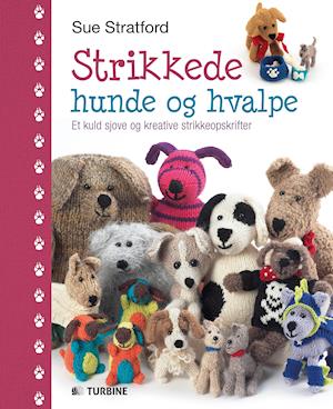 Gætte Hotellet Bære Få Strikkede hunde og hvalpe af Sue Stratford som Indbundet bog på dansk -  9788740600391