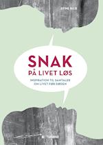 Snak på livet løs