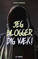 Jeg blogger dig væk