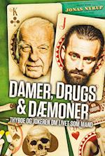 Damer, drugs og dæmoner