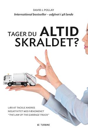 Tager du altid skraldet?