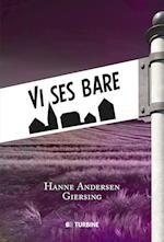 Vi ses bare