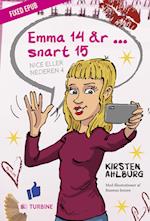 Emma 14 ... snart 15 år