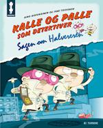 Kalle og Palle som detektiver. sagen om Halvereren