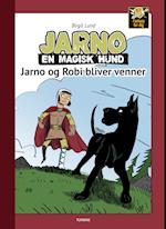 Jarno en magisk hund - Jarno og Robi bliver venner