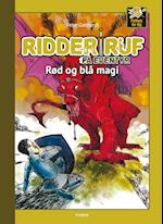 Ridder Ruf på eventyr - rød og blå magi