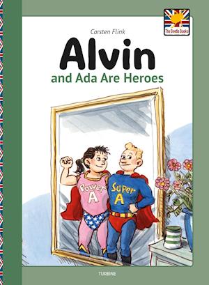 Alvin and Ada are heroes