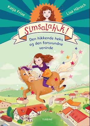 Simsalahik! - den hikkende heks og den forsvundne veninde