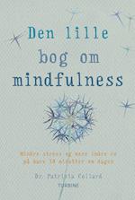 Den lille bog om mindfulness