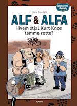 Alf & Alfa - hvem stjal Kurt Knos tamme rotte?