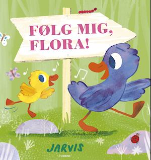 Følg mig, Flora!