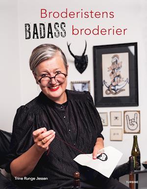 Broderistens badass broderier