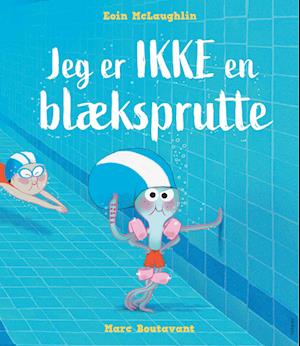 Jeg er IKKE en blæksprutte